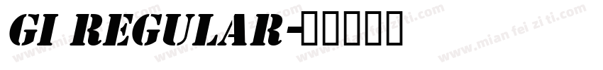 GI Regular字体转换